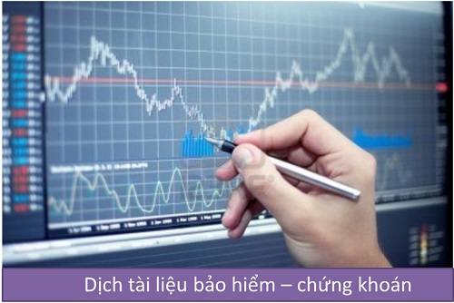 Dịch tài liệu bảo hiểm - chứng khoán