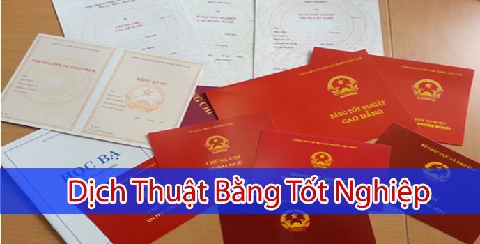 Dịch thuật công chứng bằng tốt nghiệp lấy ngay tai Hà Nội